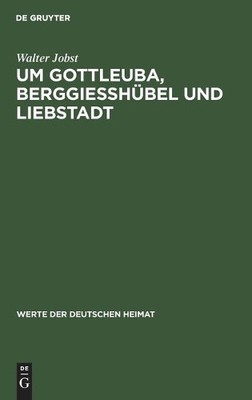 Walter Jobst Um Gottleuba, Berggiesshübel Und Li (Gebundene Ausgabe) (US IMPORT)
