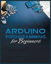Michael Stone Stone Michae The Complete Guide to Arduino Programmin (Paperback)