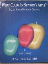 WHAT COLOR IS NEWTONS APPLE By Jamie Smith *Excellent Condition*