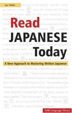 READ JAPANESE TODAY By Len Welsh **Mint Condition**