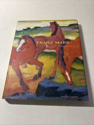 Franz Marc : Horses Hardcover   VG