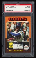 1975 Topps Bill Madlock PSA 8 NM-MT All-Star Rookie #104 Baseball Card