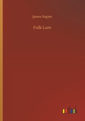 Folk Lore James Napier
