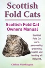 Clifford Worthi Scottish Fold Cats. Scottish Fold Cat Owners Manual. (Paperback)