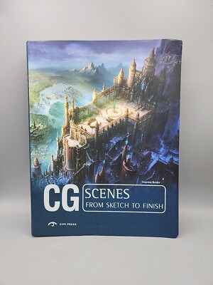 CG Scenes From Sketch to Finish Softcover Computer Graphics Dopress Cypi Books