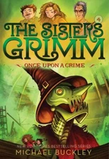 Once Upon a Crime (The Sisters Grimm #4): 10th Anniversary Edition (Siste - GOOD