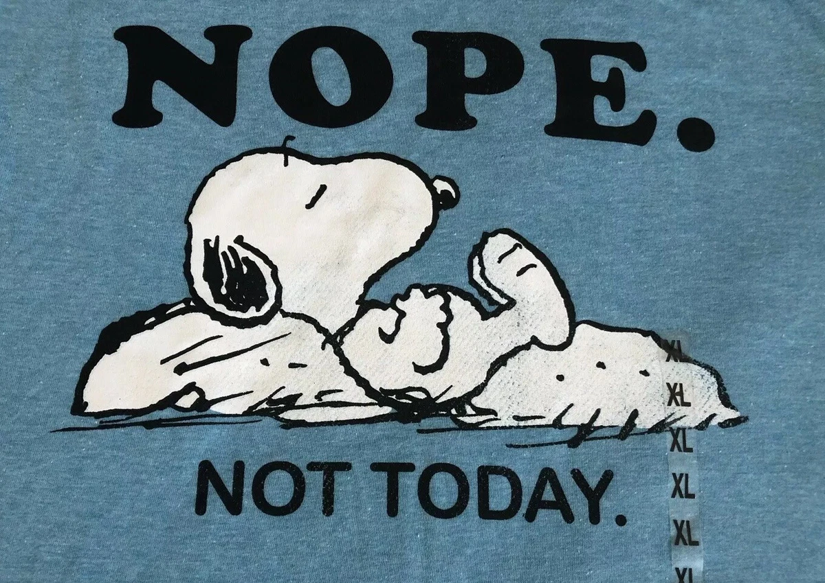 snoopy t shirt nope not today