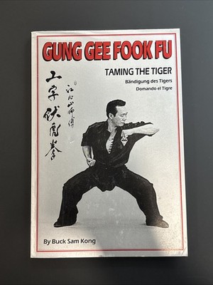Gung Gee Fook Fu Taming the Tiger Buck Sam Kong Limited Edition Karate Kung Fu