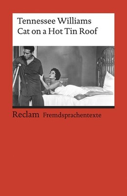 Cat on a Hot Tin Roof Buch, Englisch mit deutschen Erklärungen, Theaterstück