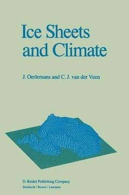 Ice Sheets and Climate - 9789400963276