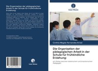Cinthia Magda Fernandes Ariosi | Die Organisation Der PäDagogischen Arbeit In...