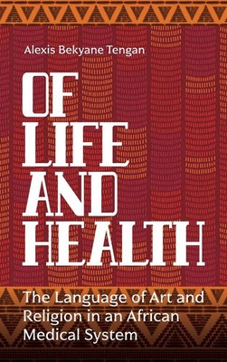 Alexis Bekyane Tengan | Of Life and Health | Buch | Englisch (2018) | Gebunden