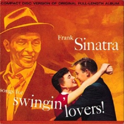FRANK SINATRA ''SONGS FOR SWINGIN' LOVERS'' CD NEU