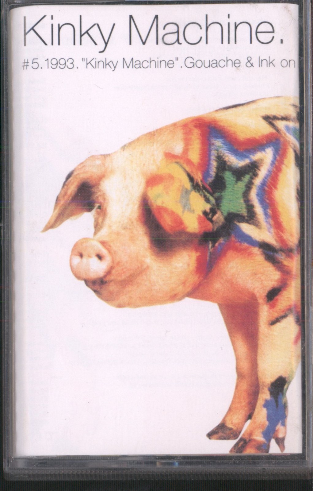 Kinky Machine Self-Titled cassette UK Oxygen 1993 cassette MCC10862