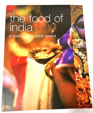 Indian Food-The Food of India-A Journey for Food Lovers Cookbook-Indian Cookery