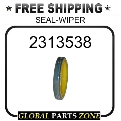 2313538 - SEAL-WIPER 4J3515 1672459 8C9134 2K4419 5J3937 for 