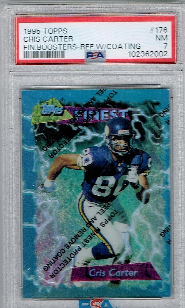1995 Topps Finest Boosters Refractor w/coating 176 Cris Carter PSA  7  5172