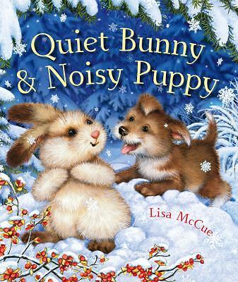 Quiet Bunny & Noisy Puppy - 1402785593, Lisa McCue, hardcover