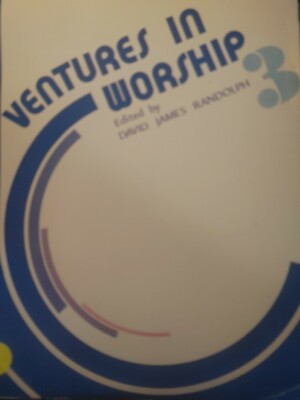 Ventures in Worship 3 edited by David James Randlolph (1973 Paperback) C3