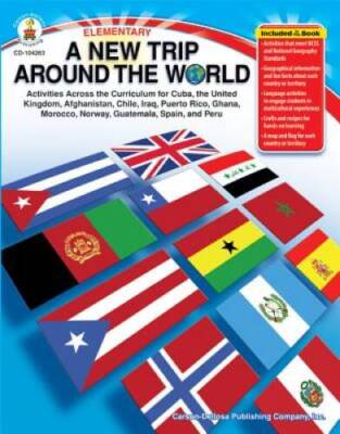 A New Trip Around the World, Grades K - 5: Activities Across the Curricul - GOOD