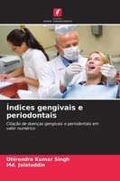 Dhirendra Kumar Singh (U. A.) | ÍNdices Gengivais E Periodontais | Taschenbuch