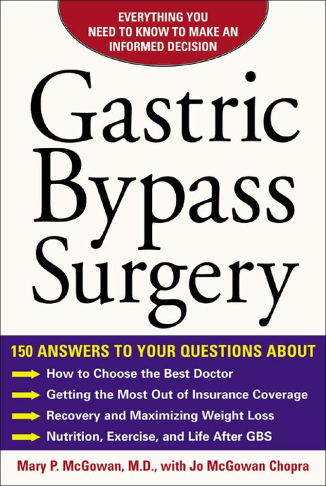 Gastric Bypass Surgery: Everything You Need to Know to Make an