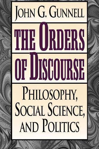 Thumbnail - John G. Gunnell The Orders Of Discourse (taschenbuch) (us Import)