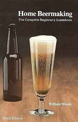 Home beermaking: The complete - Paperback, by Moore William - Acceptable n