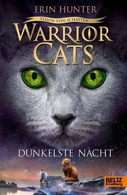 Warrior Cats Staffel 6/04. Vision von Schatten. Dunkelste Nacht | Erin Hunter