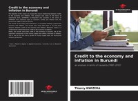 Thierry Kwizera | Credit To The Economy And Inflation In Burundi | Taschenbuch