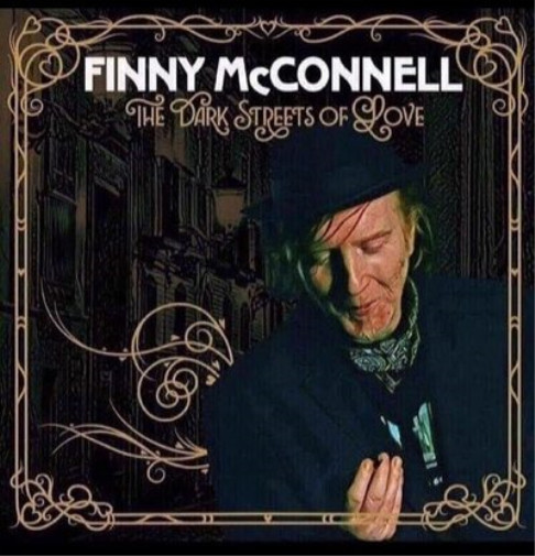 Финни Макконнелл (Finny McConnell) - Диджипак альбома The Dark Streets of Love (CD)