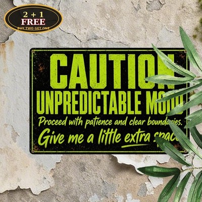 Humorous Warning Sign Typography Neon Green Text Black Metal Sign