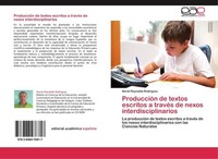 ProduccióN De Textos Escritos A TravéS De Nexos Interdisciplinarios Noriel Reyn