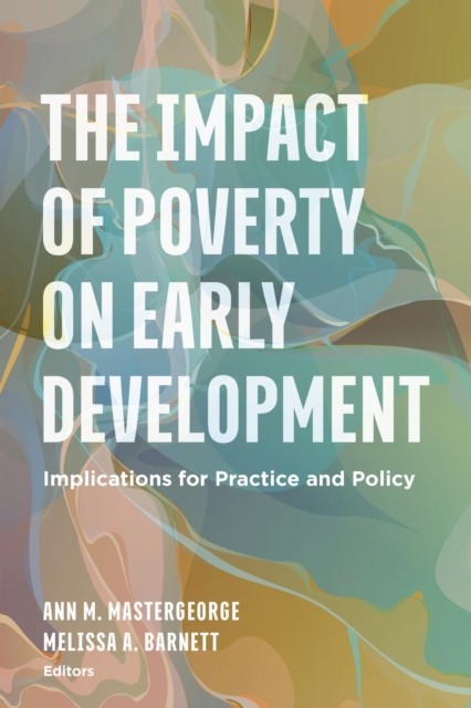 Impact Of Poverty On Early Development