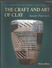 THE CRAFT AND ART OF CLAY (3RD EDITION) /ANGLAIS