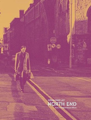 Geraldine Lay: North end by Geraldine Lay (English) Hardcover Book