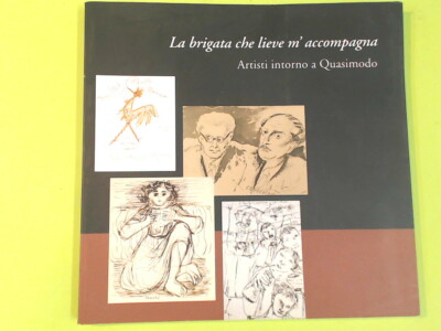 DIE LEICHTE BRIGADE BEGLEITET MICH KÜNSTLER UM QUASIMODO 2004