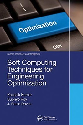 Kumar - Soft Computing Techniques for Engineering Optimization - New  - S9000z
