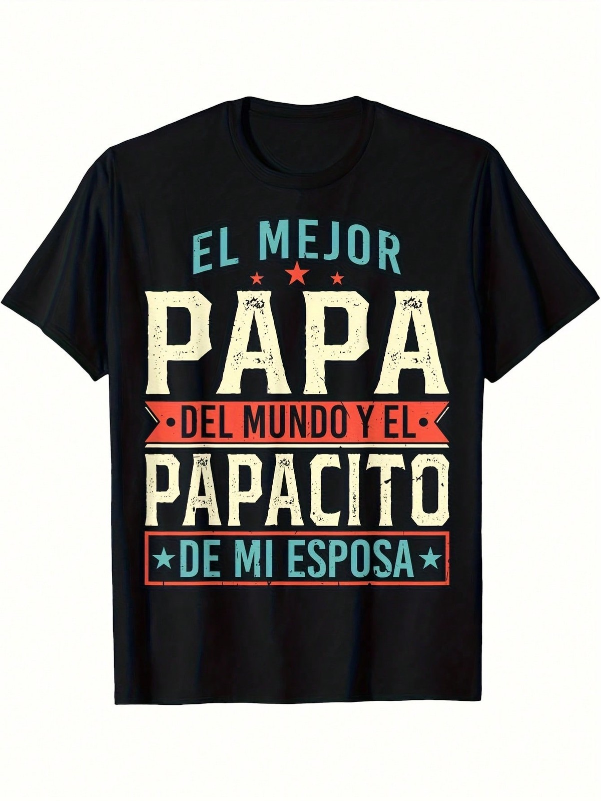 El Mejor Papa Del Mundo,Latin Father'S Day T-Shirt With 