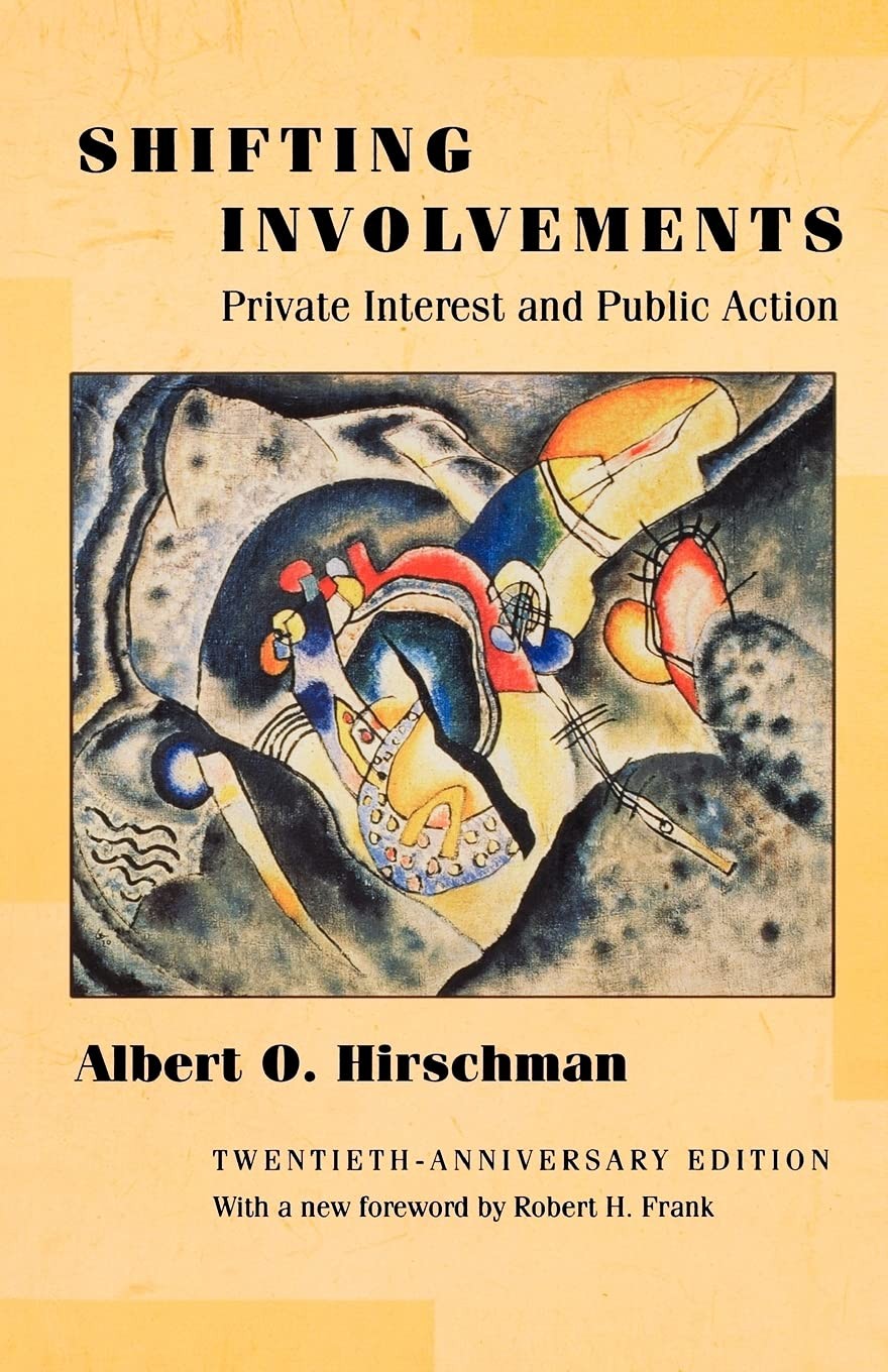Shifting Involvements - Albert O Hirschman - Paperback - Very Good