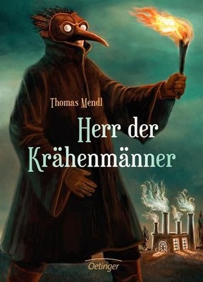 Herr der Krähenmänner Thomas Mendl Mendl, Thomas und Verena Körting: 1432899
