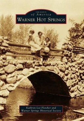 Kathryn Lee Fletcher Warner Hot Springs (Paperback) Images of America