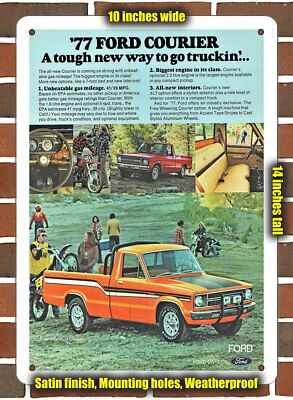 Metal Sign - 1977 Ford Courier- 10x14 inches