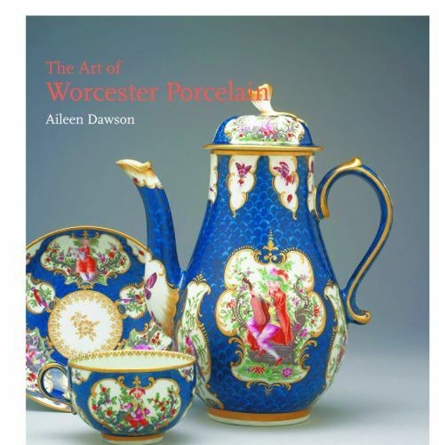 The Art of Worcester Porcelain, 1751–1788: Masterpieces from the 