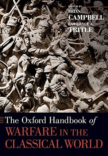 Oxford Handbook of Warfare in the Classical World by Campbell, Brian New<- - Image 2