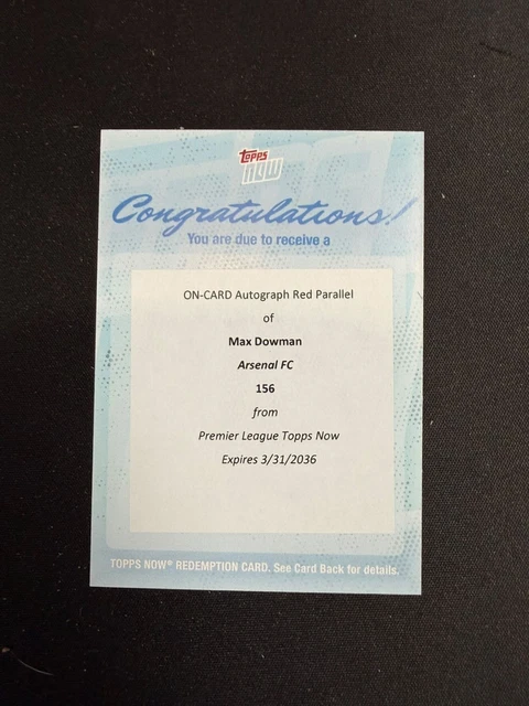 2026 Topps Now EPL Champions Max Dowman RC **On Card** Auto Redemption Red /5