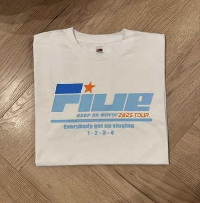 Five - Keep on Movin Tour 2025 unbranded fan T-shirt, Everybody get up Lyric