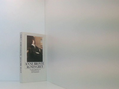 Agnes Grey: Roman (insel taschenbuch) Anne Bronte??. Aus dem Engl. von Elisabeth