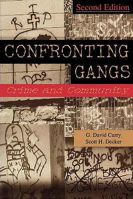 Confronting Gangs: Crime and Community by 