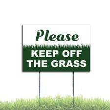 Please Keep Off The Grass Sign Coroplast Plastic Outdoor Window Stake